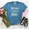 Christian Women's T-Shirt – Cupcakes and Jesus Shirt | Soft Bella Canvas Tee