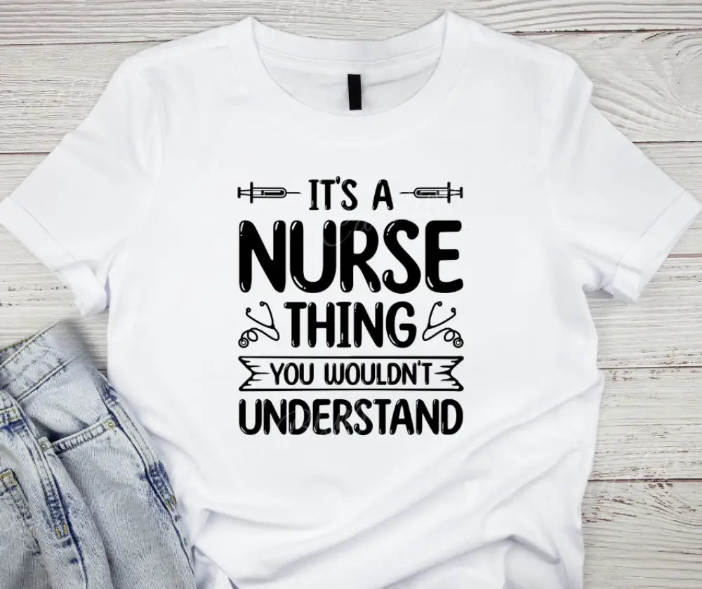 Nurse Thing T-Shirt